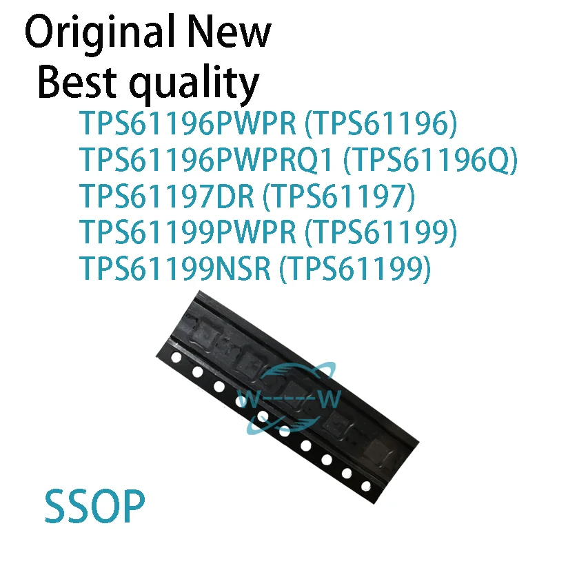 (5 PCS)NEW TPS61196PWPR TPS61196 TPS61196PWPRQ1 TPS61196Q TPS61197DR TPS61197 TPS61199PWPR TPS61199 TPS61199NSR SSOP IC CHIP