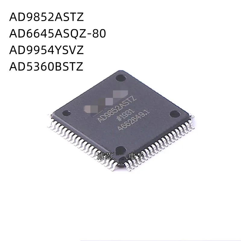 1Pcs/Lot AD9852ASTZ AD6645ASQZ-80 AD9954YSVZ AD5360BSTZ AD9852 AD6645 AD9954 AD5360 QFP New Original Chip