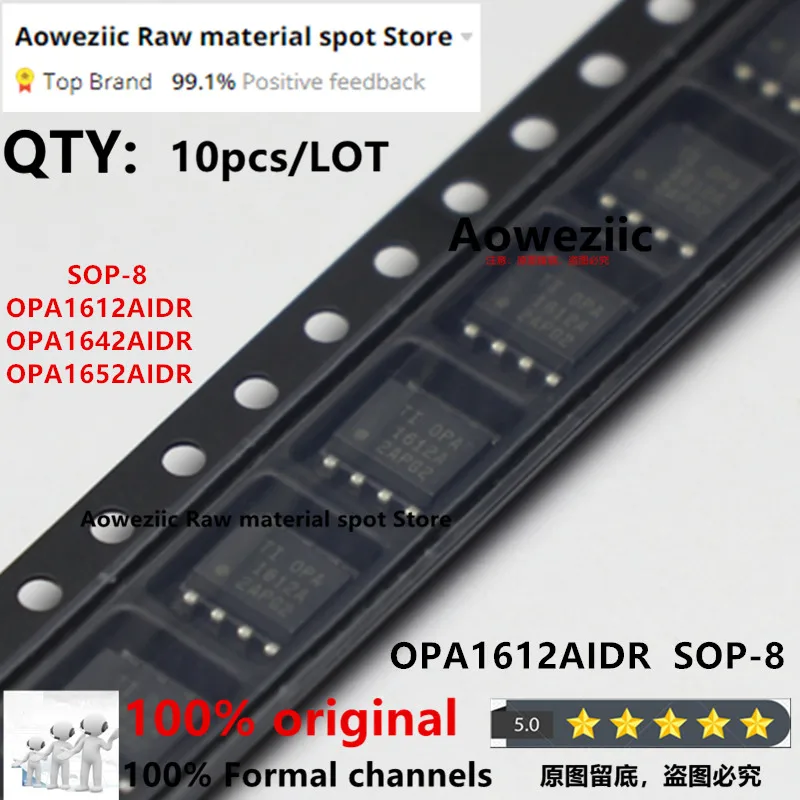 Aoweziic  100% New Imported Original  OPA1612AIDR OPA1612A 1612A OPA1642AIDR OPA1642A O1642A OPA1652AIDR OPA1652A OPA1652 SOP-8