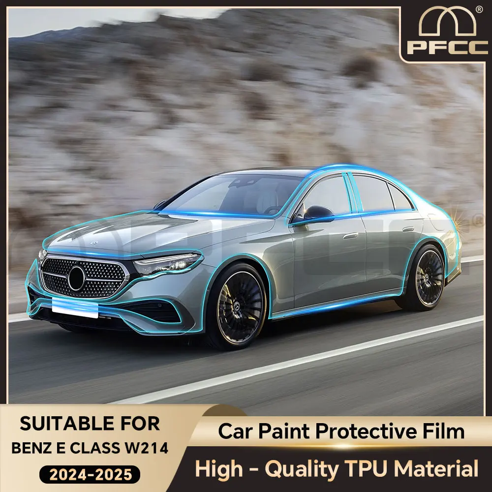 

For Mercedes Benz E Class W214 2024 2025 TPU Invisible Transparent Car Paint Protection Film Clear Bra PPF Decal Kit Accessories