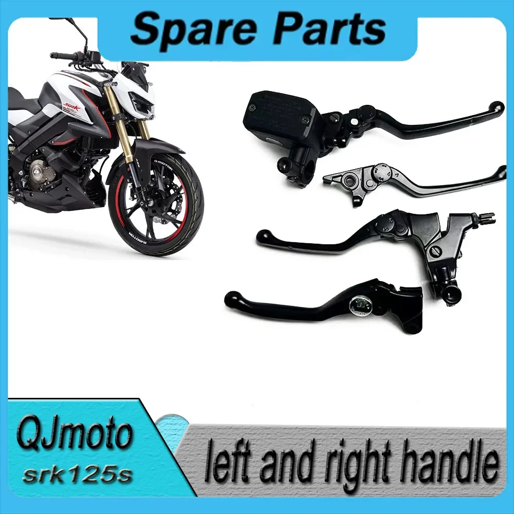 FOR QJmoto SRK125S SRK125 S SRK 125  Modification Parts Front Hydraulic Brake Lever QJmoto SRK125S Horn Right Brake Lever