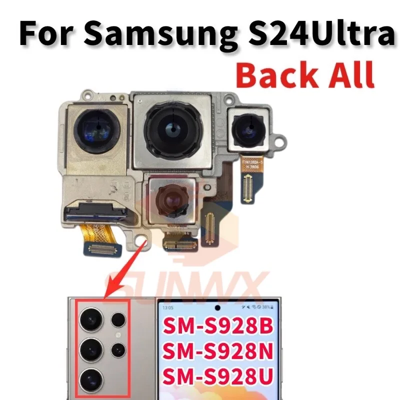 Back Rear Wide Front Camera Module Flex Cable For Samsung Galaxy S24 Ultra 5G S928U S928E S928B S928N