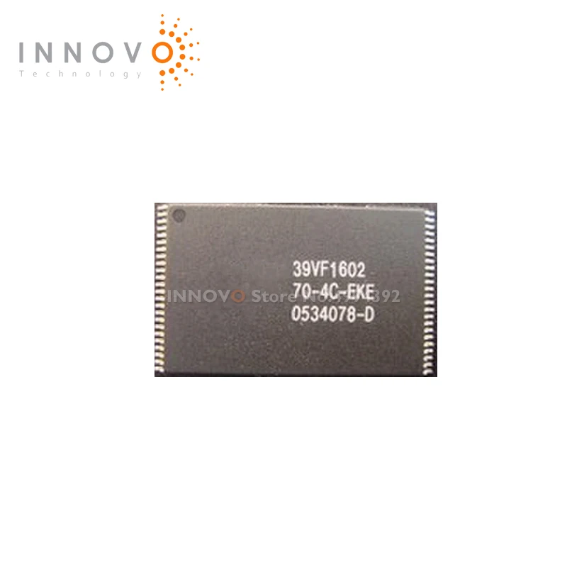 

INNOVO 5pcs/lot SST39VF1602-70-4C-EKE SST39VF1602-70-4I-EKE TSOP48 Free shipping New original