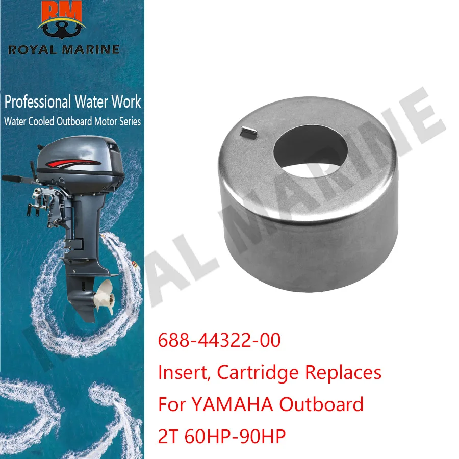 688-44322-00 Insert, Cartridge Replaces For YAMAHA Outboard 2 Stroke 60HP-90HP Engine Boat Motor parts 688-44322