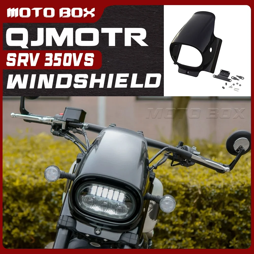 

Модифицированное ветровое стекло для QJMOTOR SRV 350VS, крышка фары для 350VS SRV