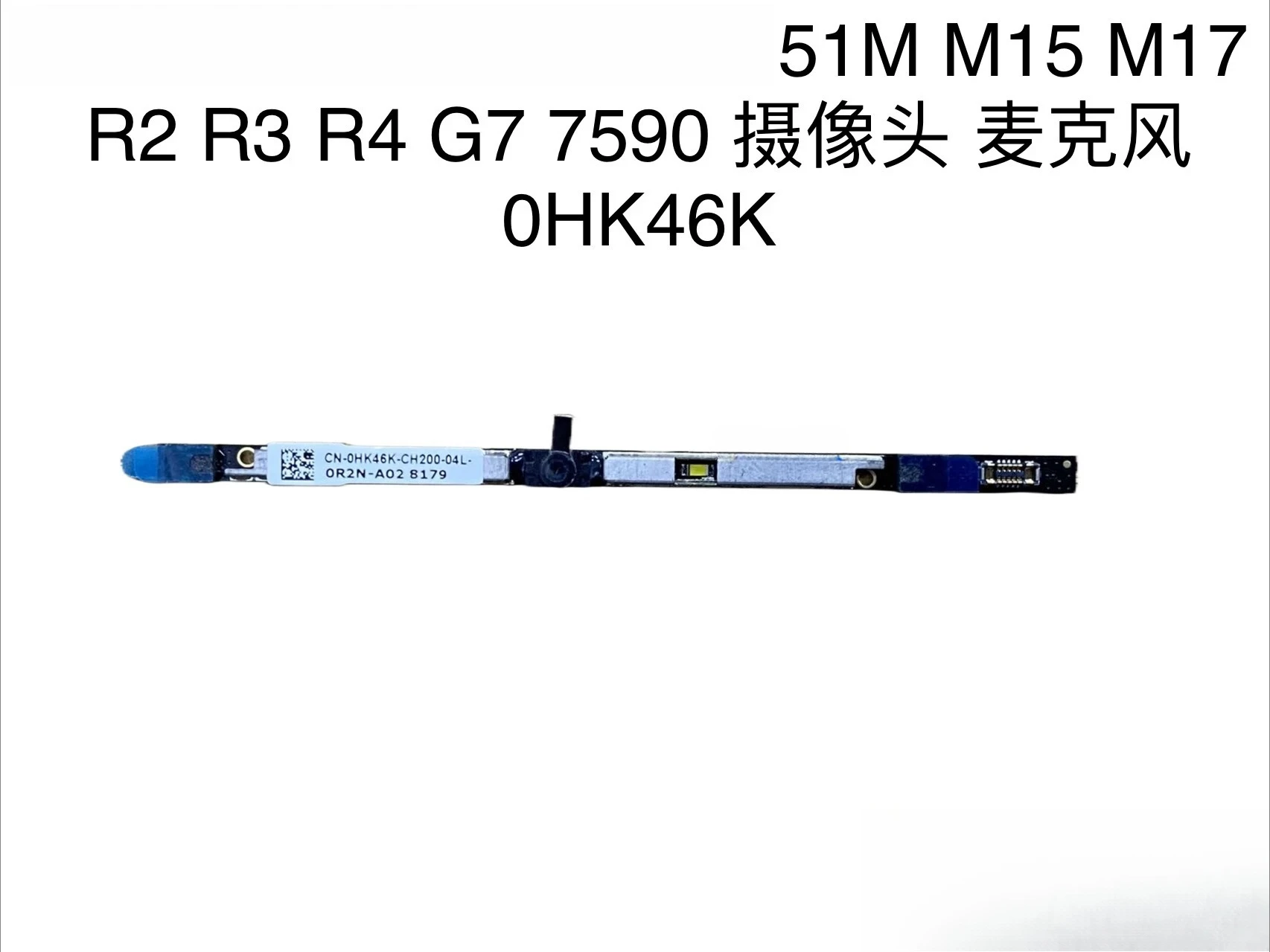.. for Dell, Alienware 51M M15 M17 R2 R3 R4 Camera Microphone 0HK46K..