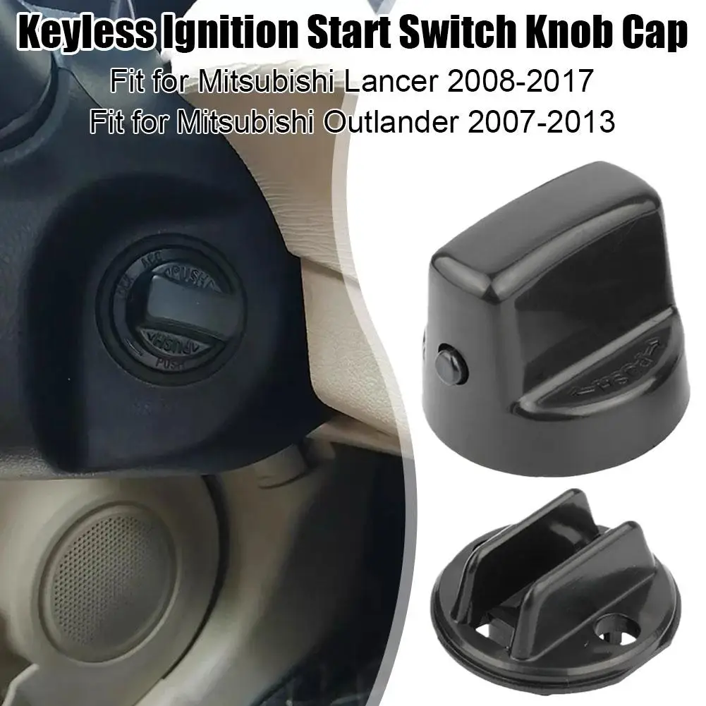 For Mitsubishi Lancer Outlander Keyless Ignition Start Cap D6Y1-76-142 & Insert Knob Switch D461-66-141A-02 A0F4