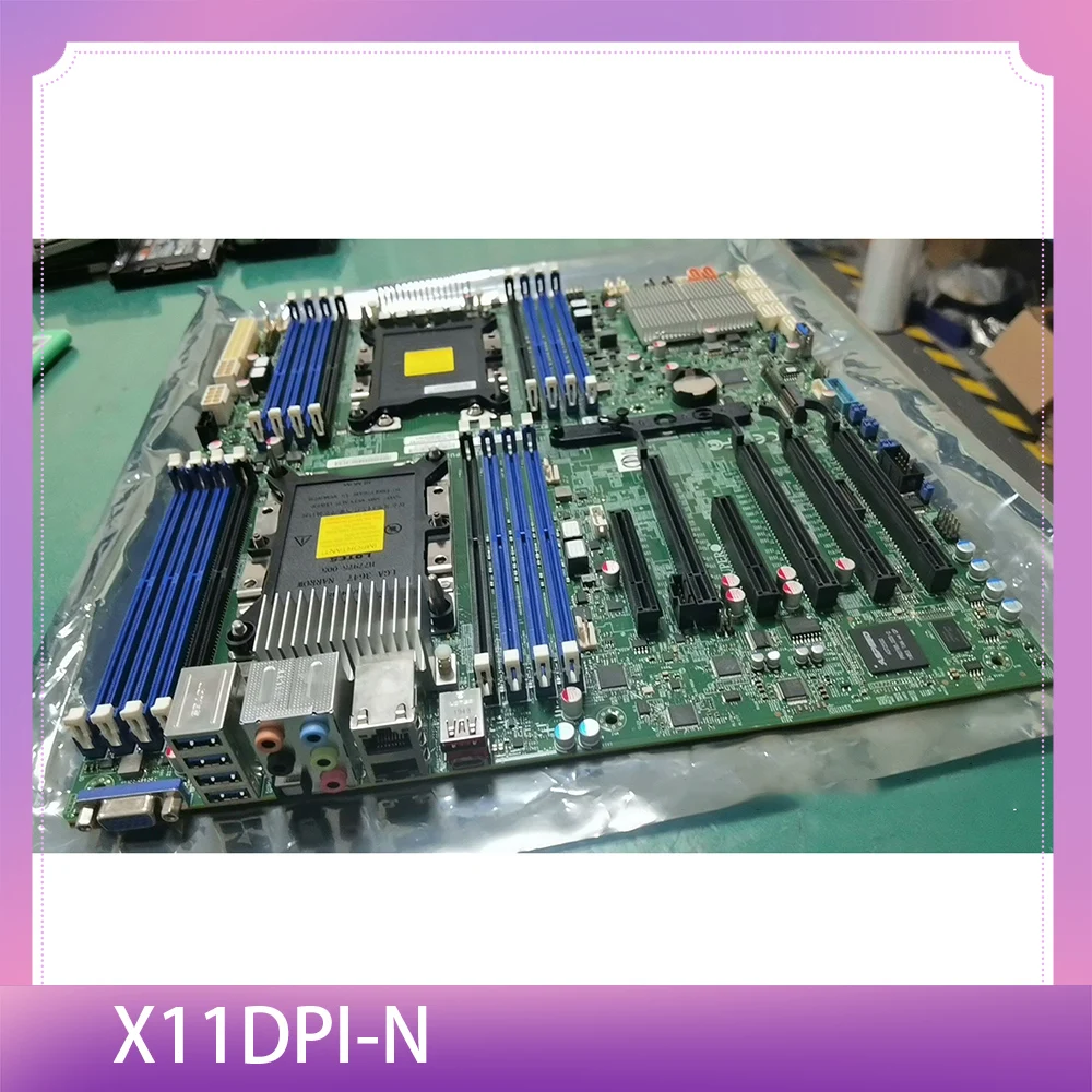 

For Supermicros motherboard X11DPI-N
