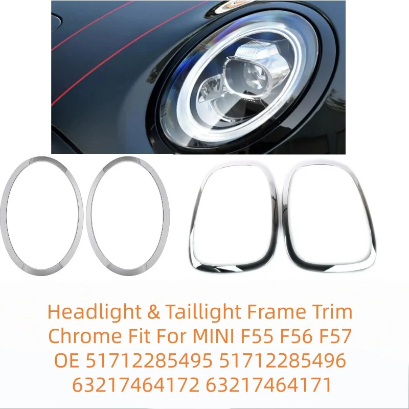 Headlight & Taillight Frame Trim Chrome Fit For MINI F55 F56 F57 OE 51712285495 51712285496 63217464172 63217464171