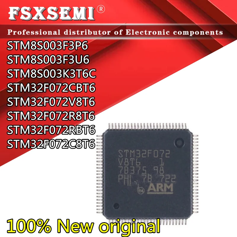 5pcs STM8S003F3P6 STM8S003F3U6 STM8S003K3T6C STM32F072CBT6  STM32F072V8T6 STM32F072R8T6  STM32F072RBT6  STM32F072C8T6 8S003F3P6