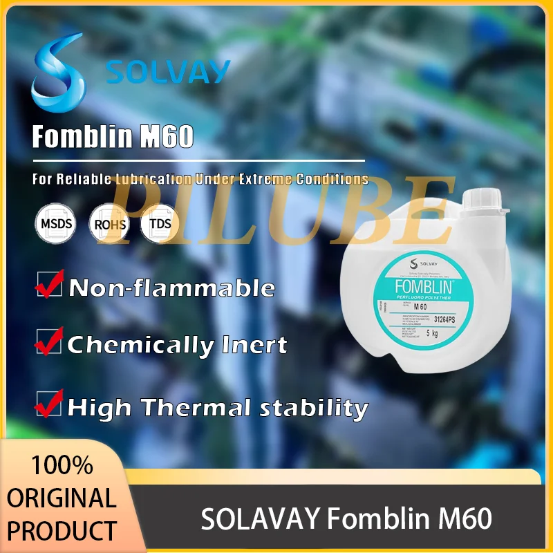 

SOLVAY Fomblin M60 Perfluoropolyether Lubricating Oil Provides Durable Performance for Industrial Applications Original Product