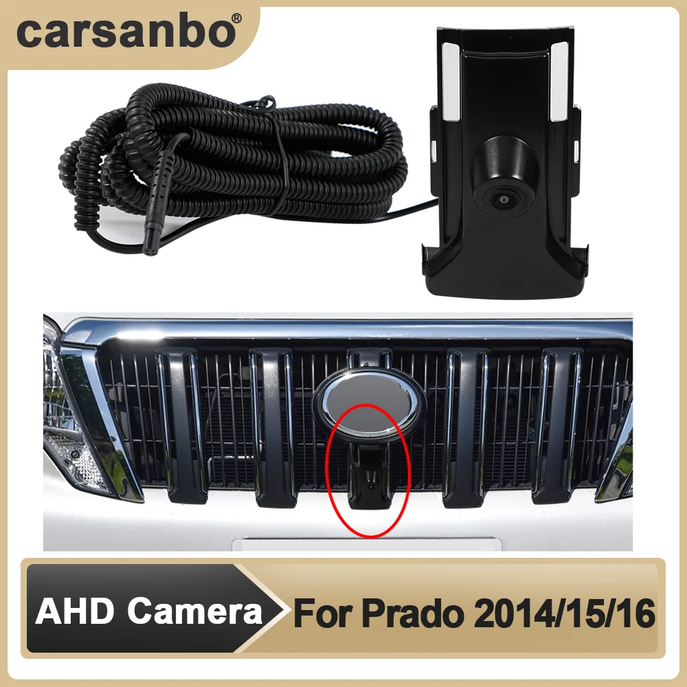 

Car AHD Front View OEM Camera Night Vision Fish Eye Wide Angle 150° Camera for The 2014/2015/16 Prado Parking Monitoring System