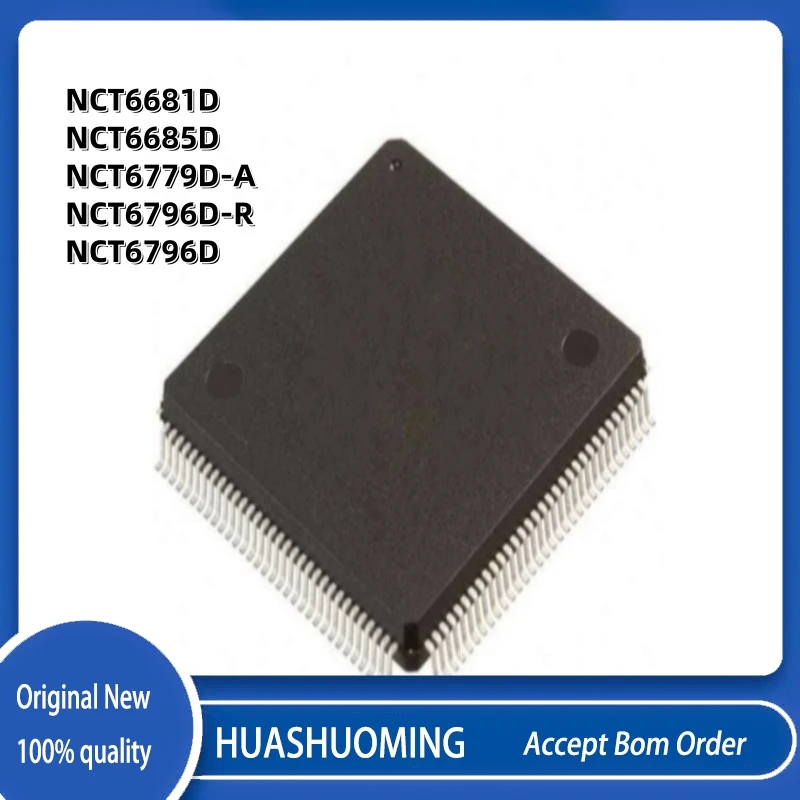 2Pcs/Lot   New  NCT6685D  NCT6681D  NCT6779D-A  NCT6796D-R NCT6796D      QFP-128