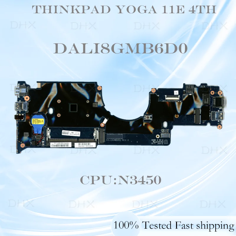 DALI8GMB6D0 01HY362 For Lenovo ThinkPad Yoga 11e 4th Generation 20HT Motherboard N3450 Tested Fast Shipping