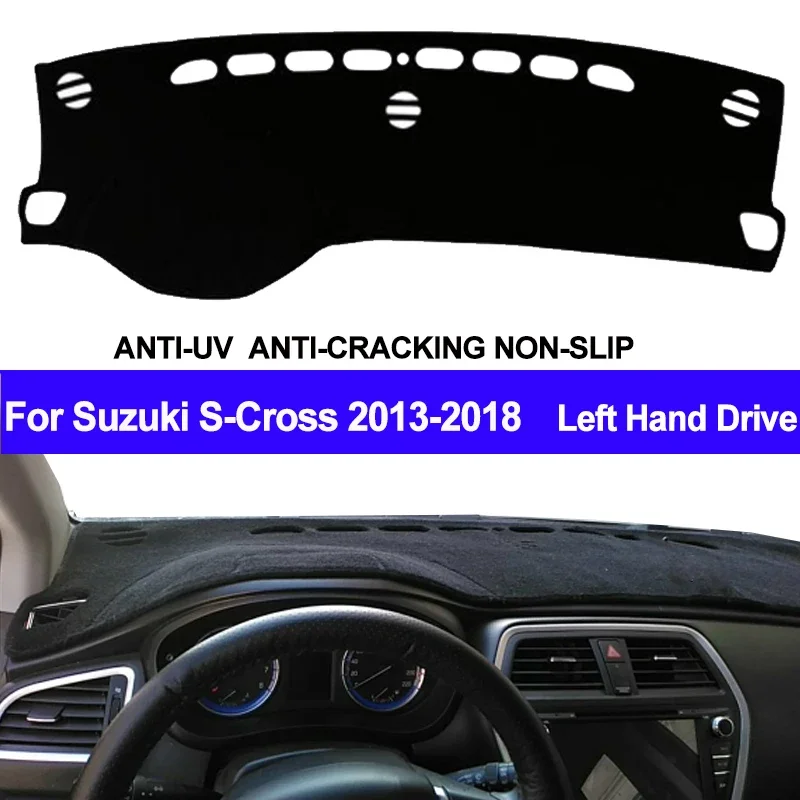 For Suzuki S-Cross S Cross 2013 2014 2015 2016 2017 2018 Car Protective Pad Dashboard Cover Silicone Non-Slip Mat Auto Sunshade