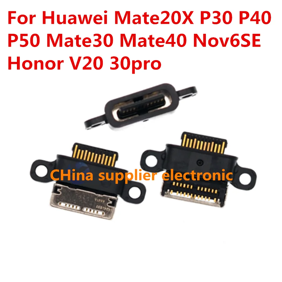 10pcs-200pcs For Huawei Mate20X P30 P40  P50 Mate30 Mate40 Nov6SE  Honor V20 30pro USB Charging Connector Plug Dock Socket Port