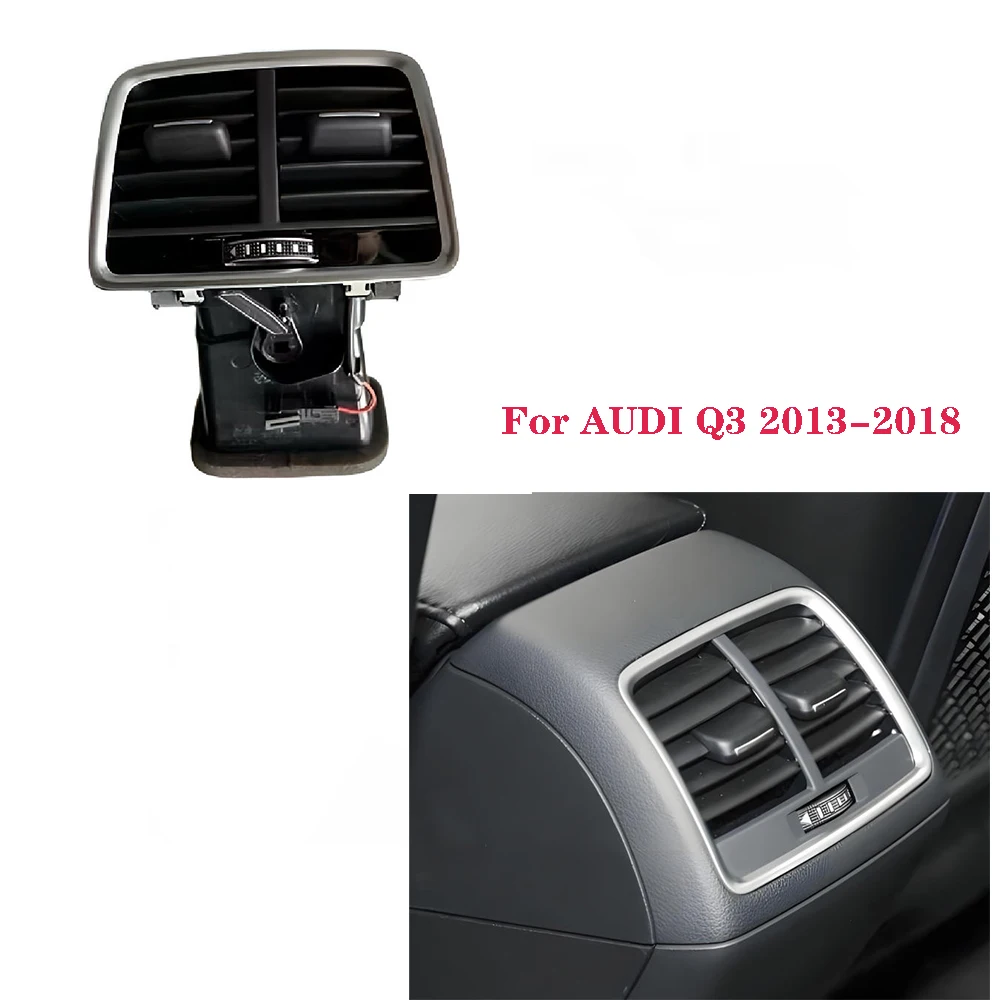 

For AUDI Q3 2013-2024 Auto Parts Air Conditioning Vent Rear Air Outlet NewCar Interior Accessories Air Conditioner Vent AC Vent