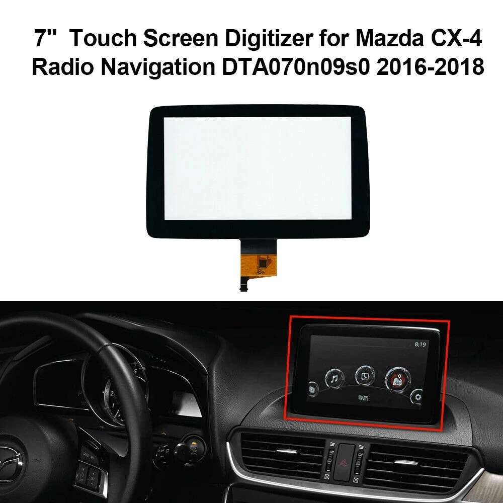 

Dashboard LCD 7" Touch Screen Digitizer for DTA070n09s0 Mazda CX-4 Radio Navigation 2016-2018