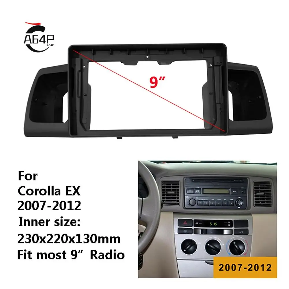 

A64P-2Din 9 Inch Car Control Radio Stereo Panel Dash Frame For TOYOTA Corolla EX 2007-2017 Fascia Dash Frame