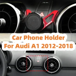 For Audi A1 2012-2018 Car Holder For Phone Air Vent Mount Magnetic Bracket GPS Stand Smartphone Support Mobile Accessories