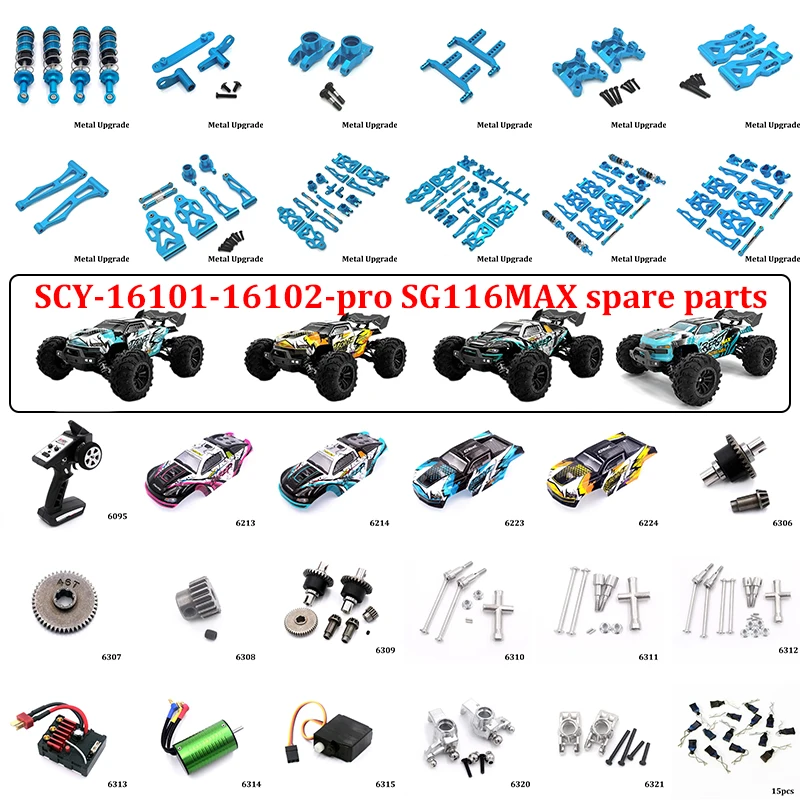 

SCY 16101 16102 PRO SG116 MAX PRO Радиоуправляемый автомобиль 1:16 Синий Модернизированные металлические запасные части Модель 4WD/Оригинальные запасные части Приводной вал Шестерня