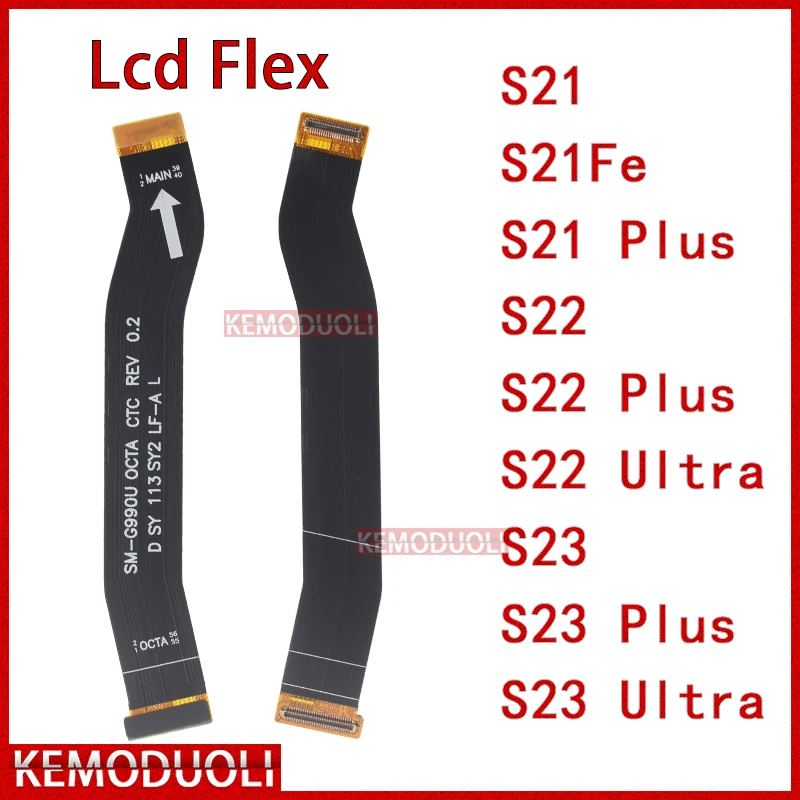 

LCD Screen Connector Cable for Samsung Galaxy S21 S22 S23 Plus Ultra Fe Display Flex Replacement Parts