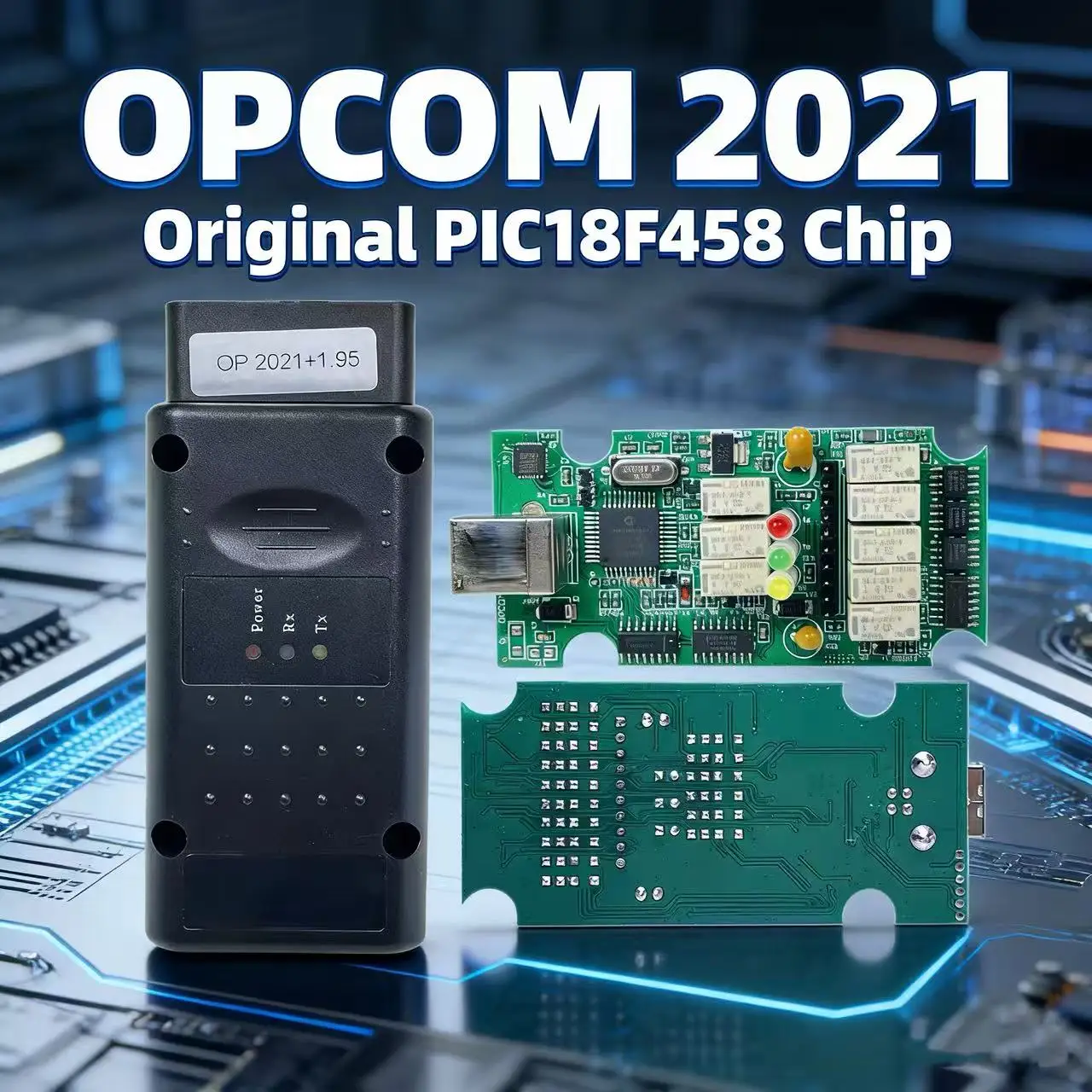 

OPCOM 2021, PIC18F458 FTDI FT232RQ OP COM, профессиональный диагностический инструмент OBD2, аксессуары, поддержка автомобилей, инструменты 2021, инструменты