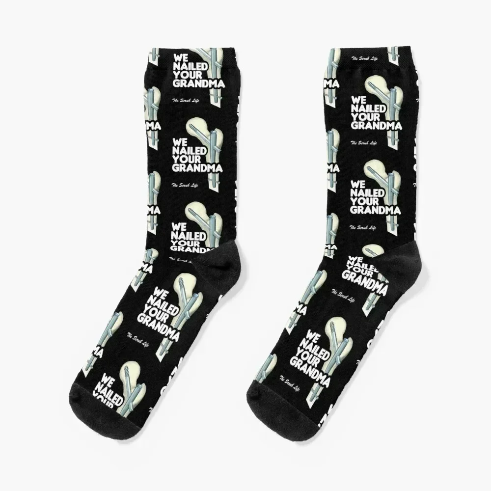 We Nailed Your Grandma, Scrub Tech Funny Ortho Hip Surgery Socks short christmas stocking Women's Socks Men's