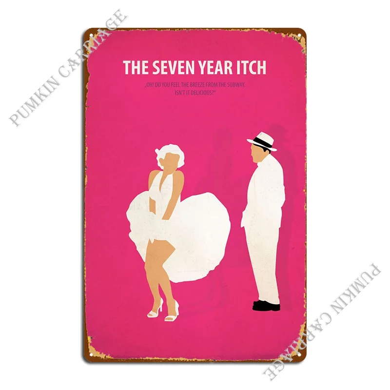 The Seven Year Itch Metal Sign Retro Plaques Club Wall Mural Tin Sign Poster