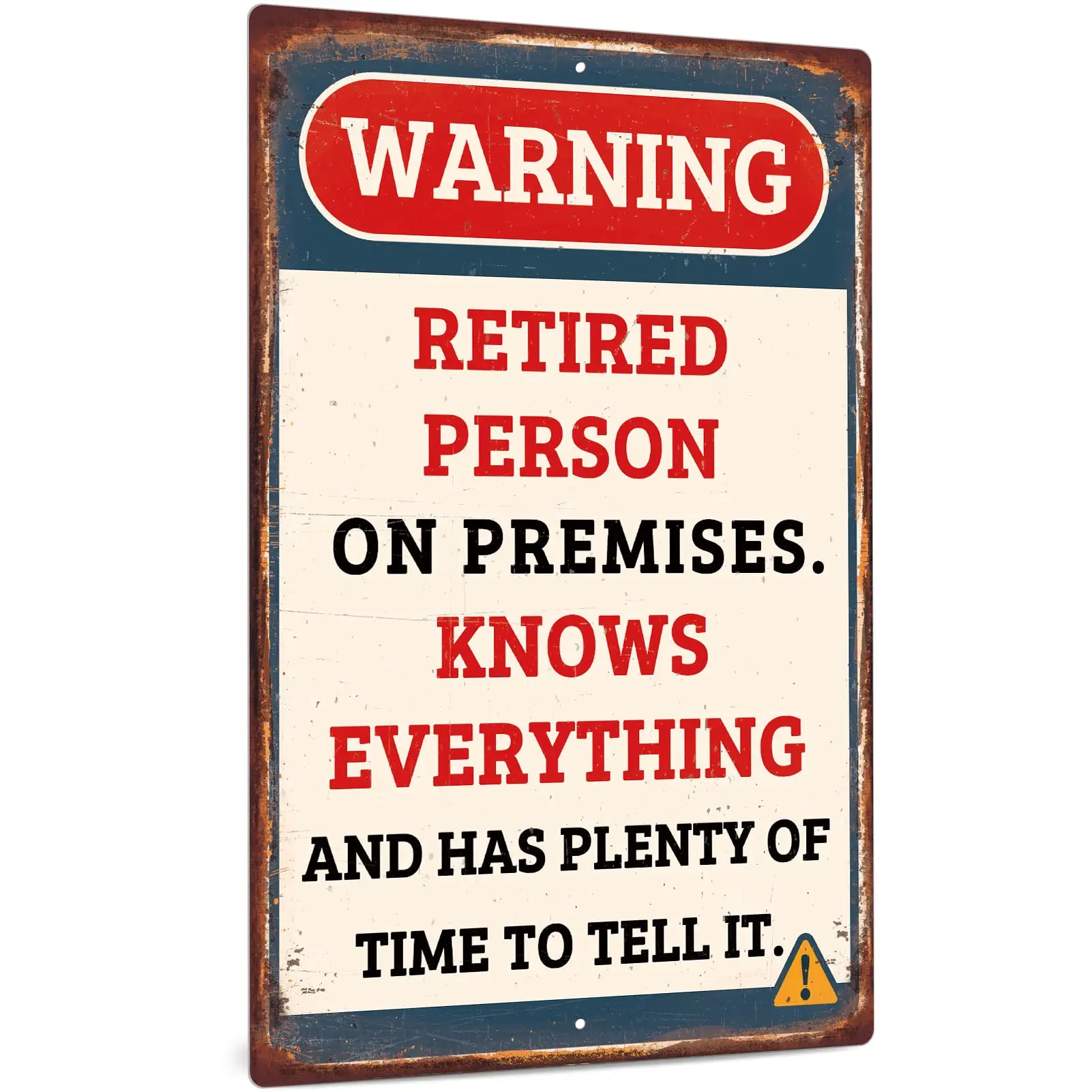 Decor Warning Sign, Retired Person on Premises Knows Everything and has Plenty of Time to Tell it, Pub Club, Cafe Bar Wall Art