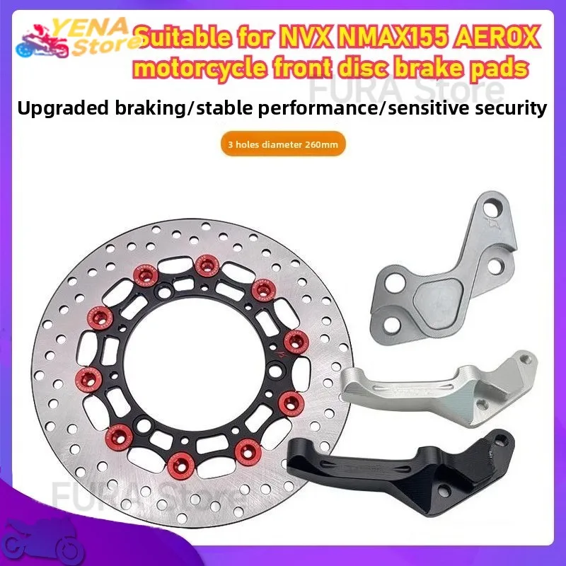 

The 260MM brake disc rotor for motorcycle accessories is suitable for the NVX NMAX155 AEROX motorcycle front disc brake pads