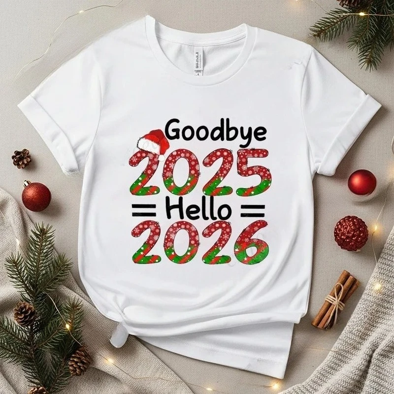 Adiós 2025 Hola 2026 camisetas para mujeres Feliz Año Nuevo 2026 camisetas de tripulación traje de fiesta familiar de Navidad Unisex Tops de Navidad regalo