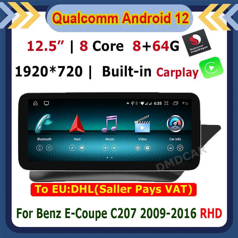 

12.5 Inch Snapdragon 64G Android 12 Car Multimedia Player for Mercedes Benz E-Class Two Door Coupe C207 W207 Radio Stereo Screen