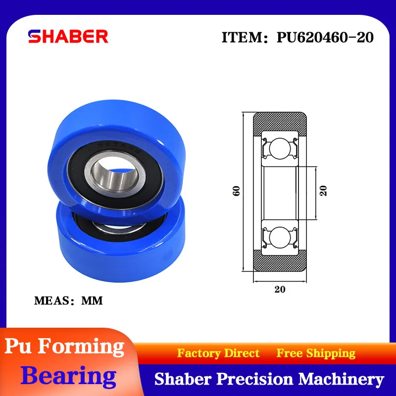 

【SHABER】Factory supply polyurethane formed bearing PU620460-20 glue coated bearing pulley guide wheel