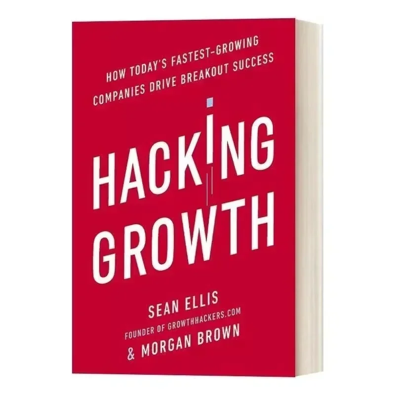 hacking growth paperback book in english how todays fastest growing company drive breakout success 01