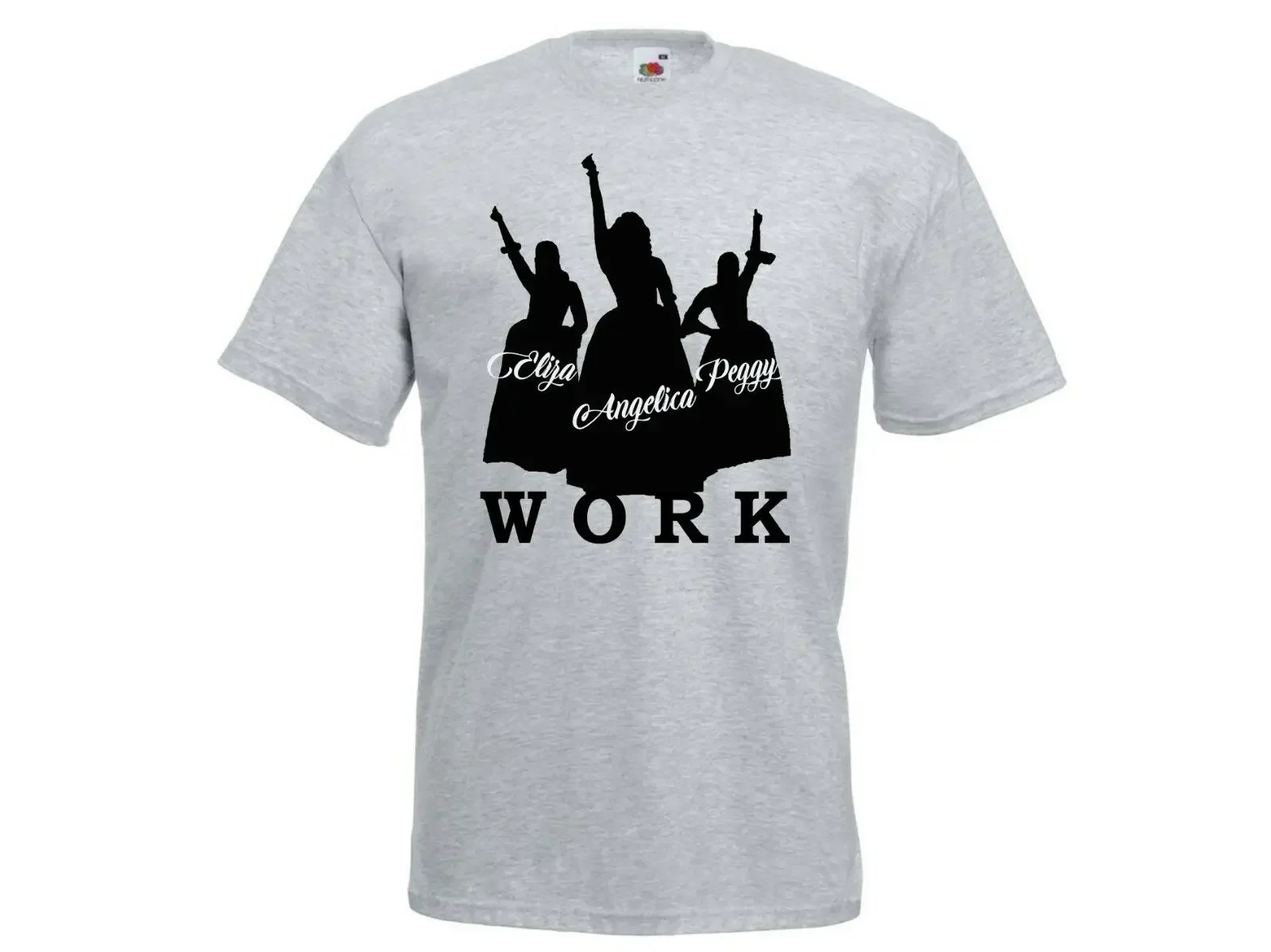 Hamilton Musical - Broadway - 'Work' Schuyler Sisters T-Shirt. Summer Cotton O-Neck Short Sleeve Mens T Shirt New S-3XL