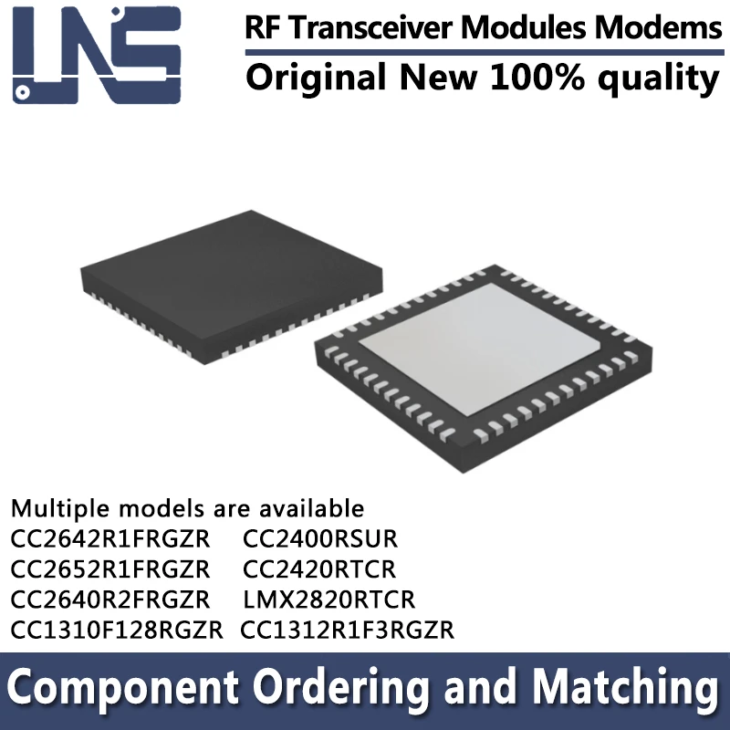 1PCS CC2400RSUR CC2420RTCR CC2640R2FRGZR CC2642R1FRGZR CC2652R1FRGZR CC1310F128RGZR CC1312R1F3RGZR RF Transceiver Modules Modems