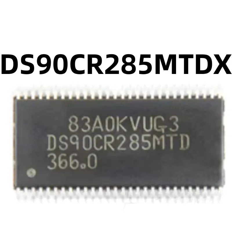 

5-10PCS DS90CR285MTDX Screen printing DS90CR285MTD 100% brand new and original