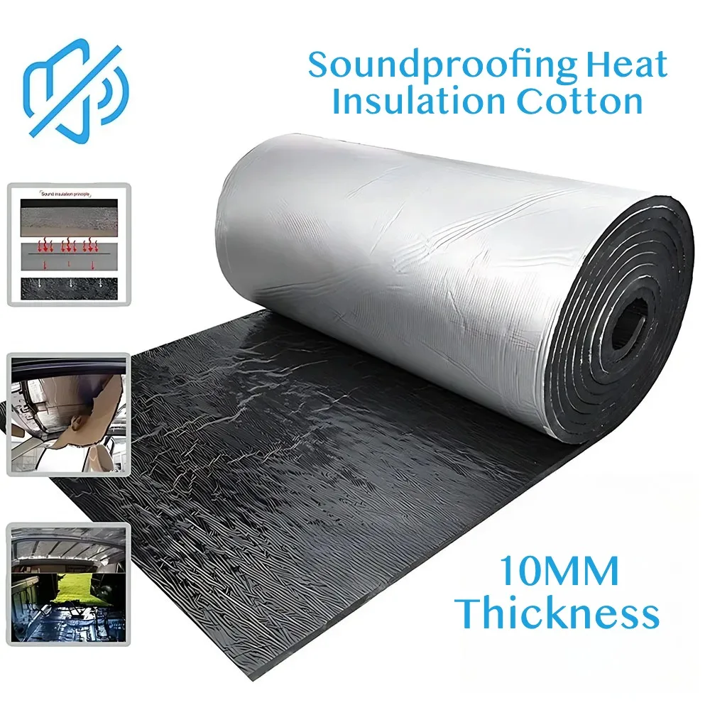 10mm Car Soundproofing Heat Insulation Cotton Roll Heatproof Soundproof Noise Reduction for RV Foam Floor Roof Pipe Insulation