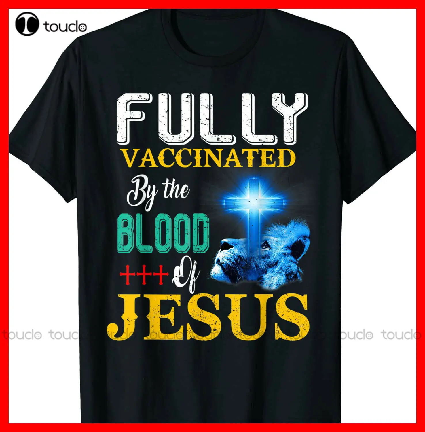 Fully Vaccinated By The Blood Of Jesus Shining Cross & Lion T-Shirt T-Shirts For Men Graphic Custom Aldult Teen Unisex Xs-5Xl