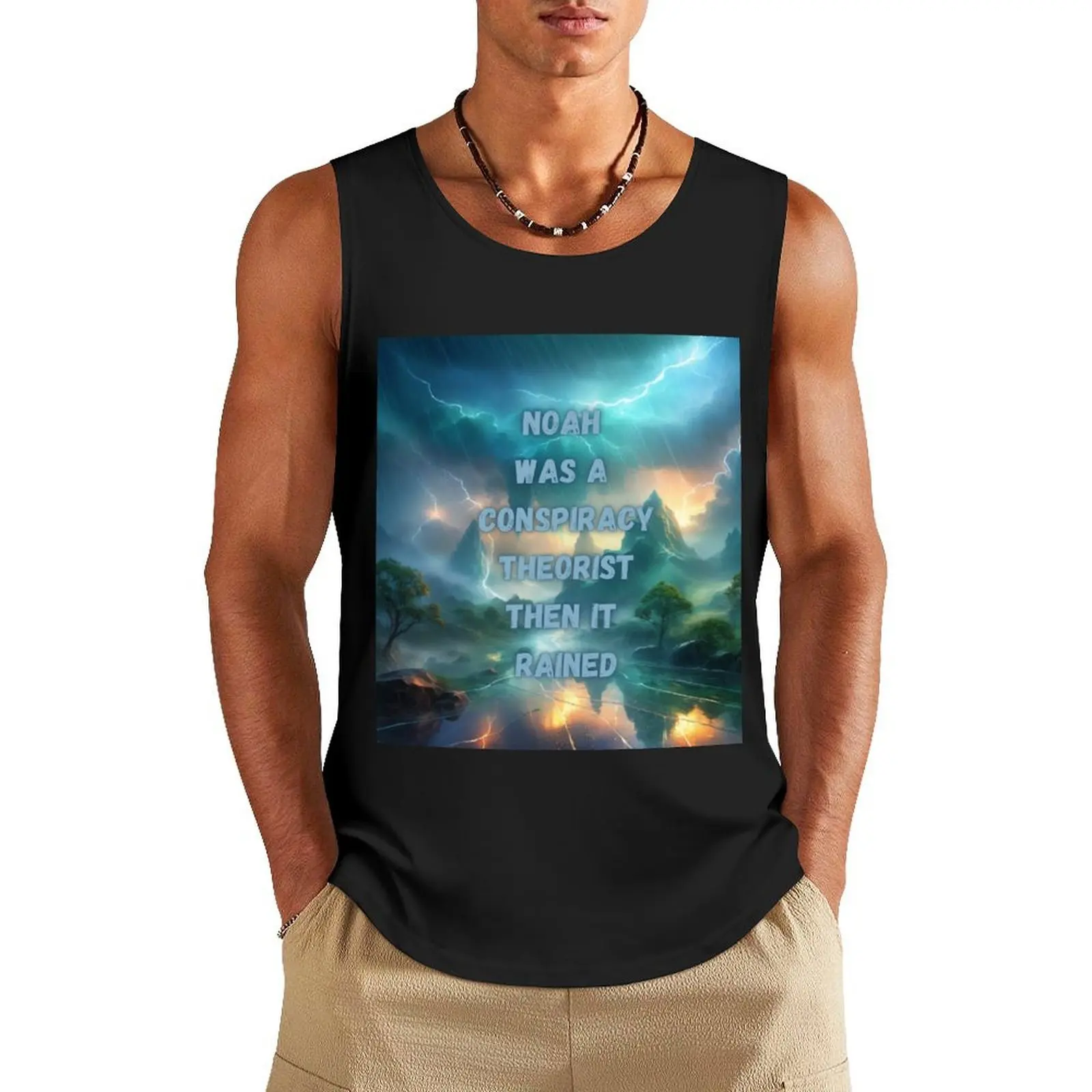 

noah was a conspiracy theorist then it rained Tank Top Sports shirt man sleeveless shirt man gym Men's sleeveless