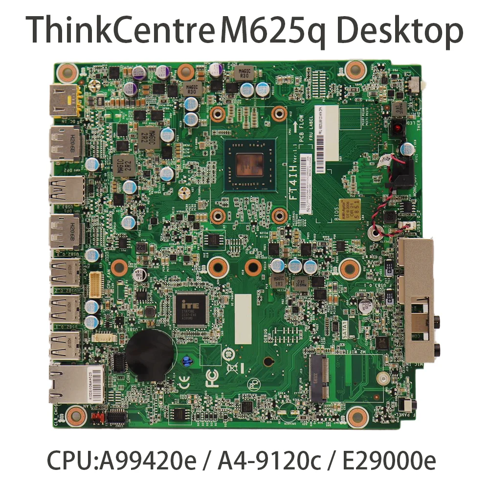 

Laptop Motherboard For Lenovo ThinkCentre M625q Desktop With CPU: A9-9420e A4-9120c E2-9000e FRU:01LM381 5B20U55125 01LM989