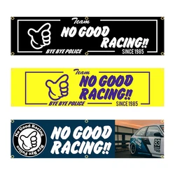 60X240cm No Good Racings Racing Car Banner Flag Polyester Printed Garage or Outdoor Decoration Tapestry