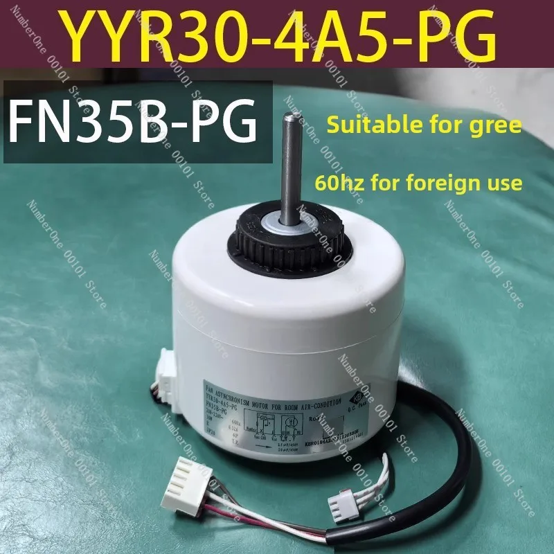 

YYR30-4A5-PG FN35B-PG for Gree air conditioner 3P evaporator inner motor outlet motor 60HZ