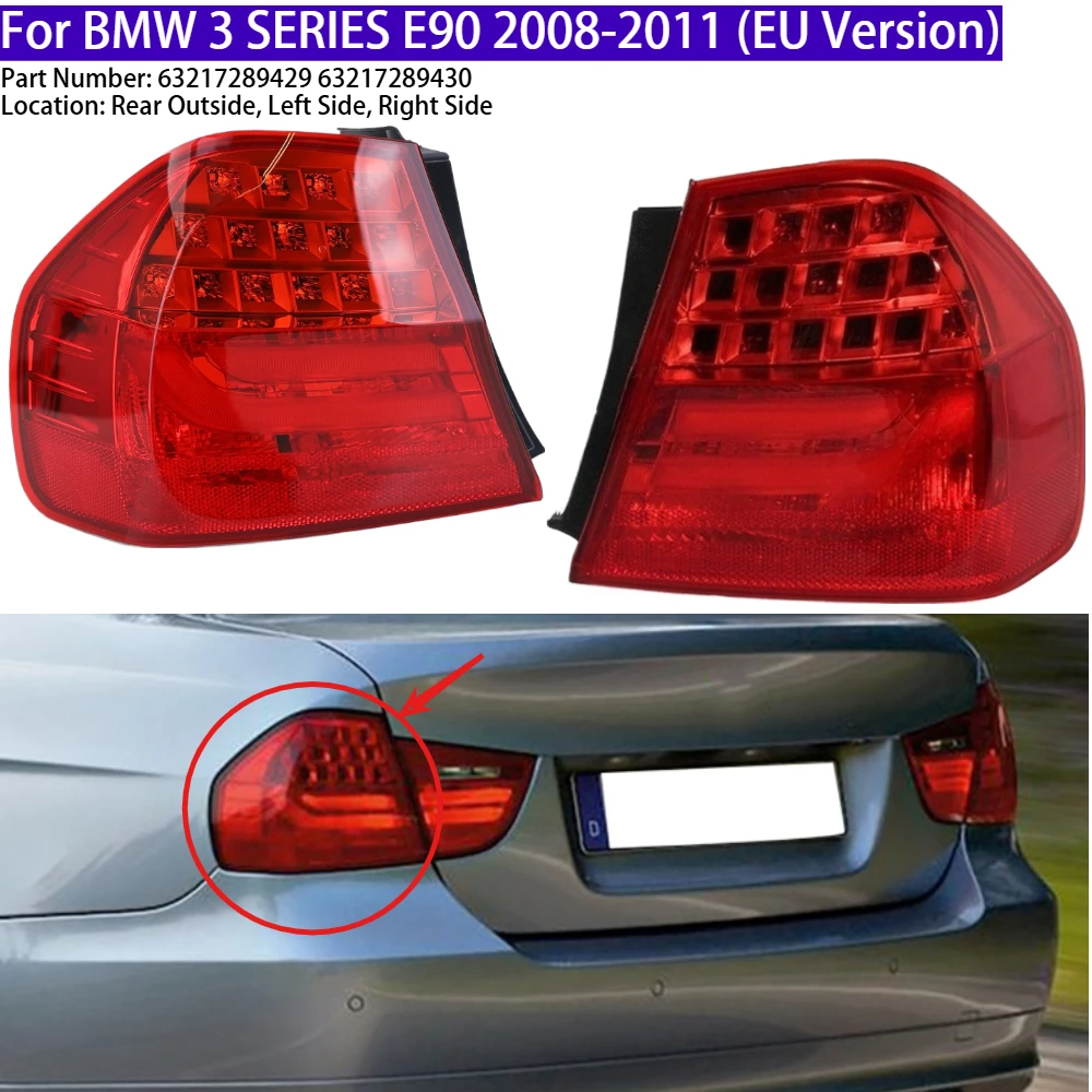 

Светодиодный задний внешний задний фонарь, боковой поворотник 63217289429 63217289430 для BMW 3 SERIES E90 2008-2011 (версия ЕС)