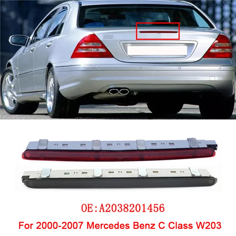 

For 2000-2007 Mercedes Benz C Class W203 A2038201456 Car Rear Brake Anti-collision Light Tail Warning Stop LED Signal Light