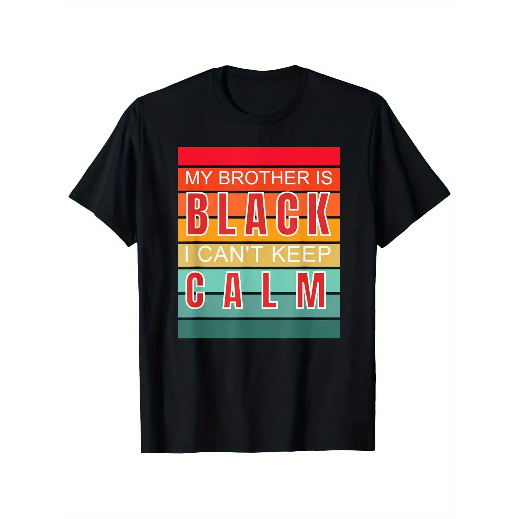 

T - shirt Expressing Pride and Passion for a Brother with a Strong Statement
