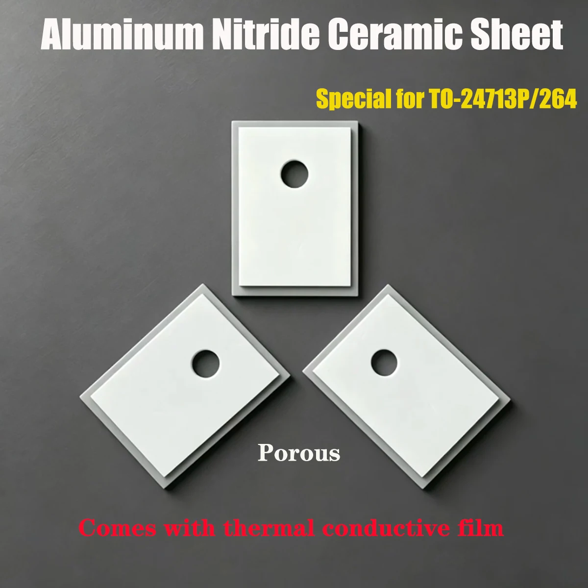 Aluminum Nitride AlN Ceramic Substrate with Pre-attached Thermal Pad for TO-247/3P/264 Power Semiconductor Devices