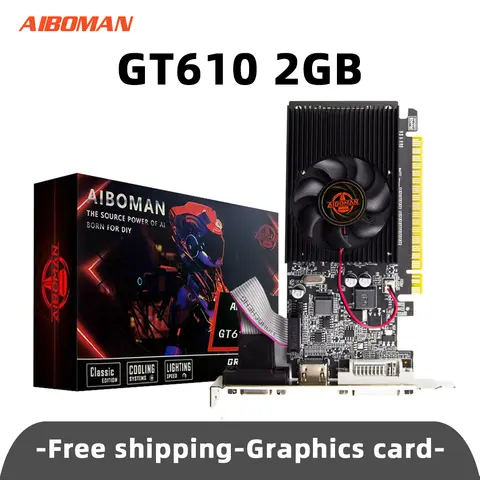 AIBOMAN GT610 1G/2G DDR3 Video Card NVIDIA GeForce Graphics Card PCIE X16 2.0 HD DVI VGA 1800MHz 64Bit GPU Computer Video Cards