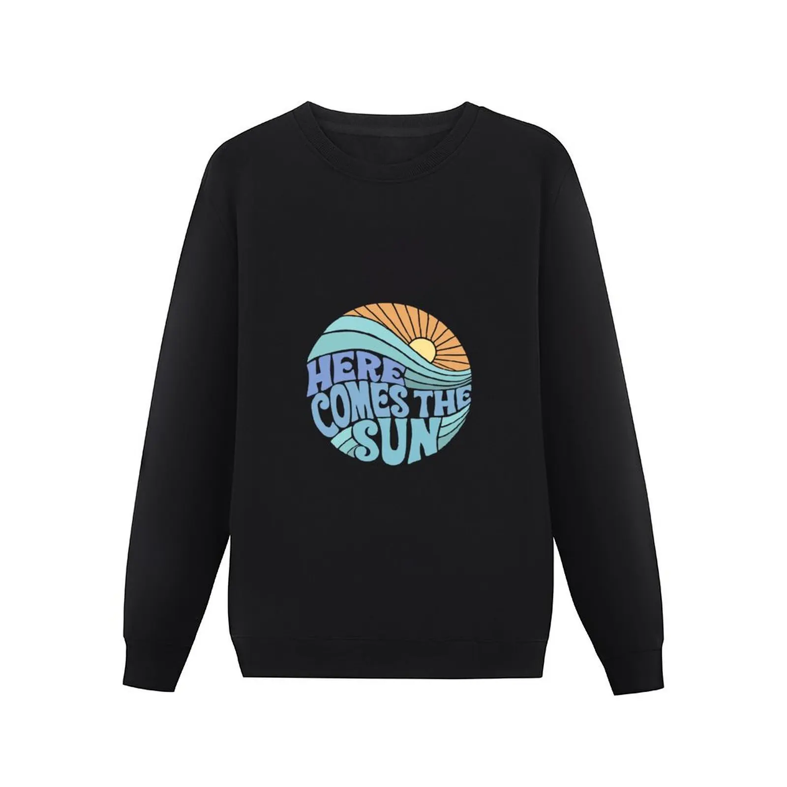 Blue Groovy Here Comes the Sun Pullover Hoodie fashion men men's sweat-shirt set blouse anime clothes sweatshirts for men